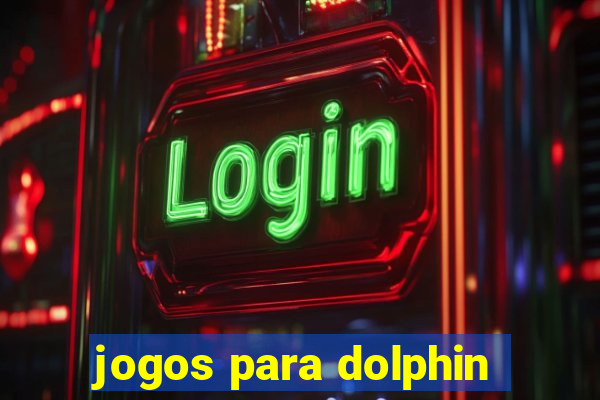 jogos para dolphin